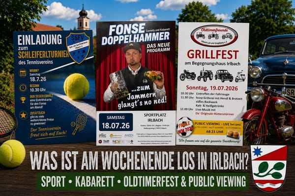 Drei Veranstaltungen an einem Wochenende: Irlbach lädt zum Kabarett, Tennis und Oldtimerfest ein